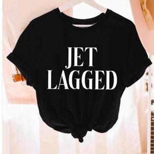 Jet Lagged Baddie Shirt